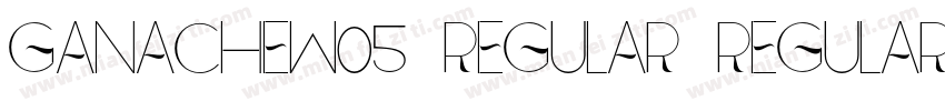 GanacheW05 Regular Regular字体转换
